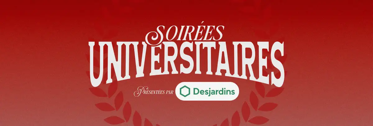 Soirées universitaires présentées par Desjardins